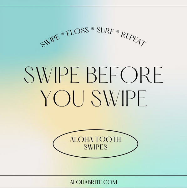 Swipe 🦷 before you Swipe 📱! ❤️