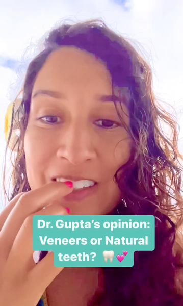 Dr. Gupta shares her thoughts on veneers versus natural teeth. “There is nothing better than your original virgin tooth“. 🦷💕